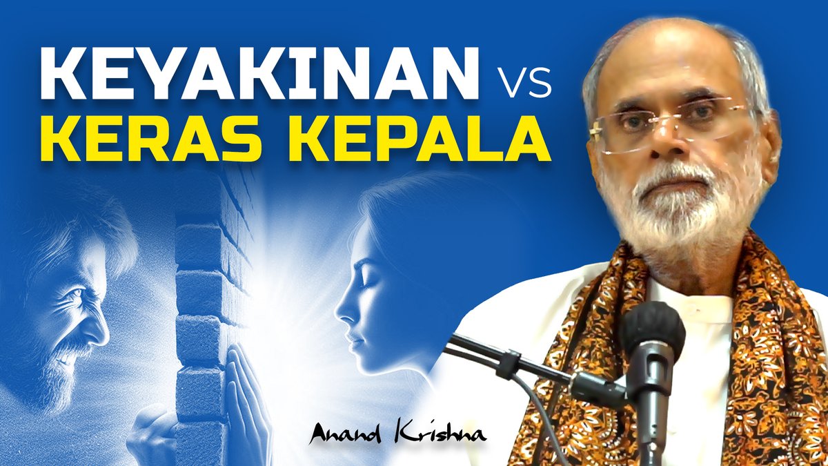 #Keyakinan vs #KerasKepala | @Anand_Krishna_ ▶ youtu.be/3tGnqHtLnBs #Shreya #Preya #Kebaikan #Kemuliaan #Keteguhan #TanggungJawab #AnandKrishna #AnandKrishnaIndo #AnandKrishnaIndonesia #PemberdayaanDiri #Spiritual #SpiritualIndonesia #Pencerahan #Renungan #Inspirasi