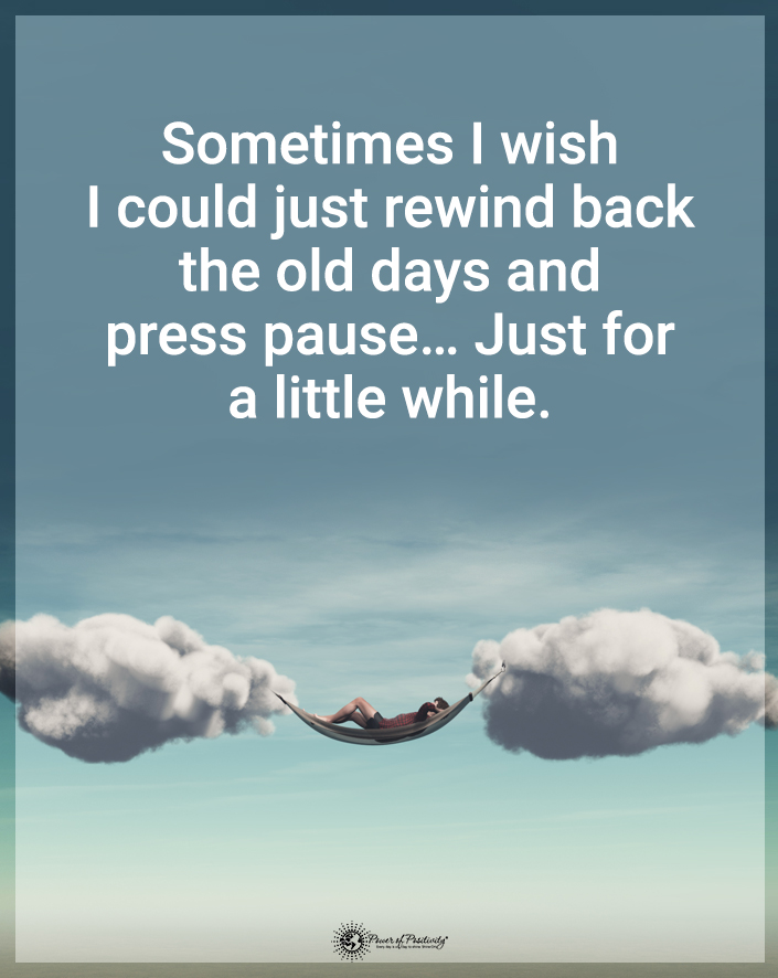 Pause Rewind Quotes Play The Moments ⏸ Pa... | Quotes & Writings