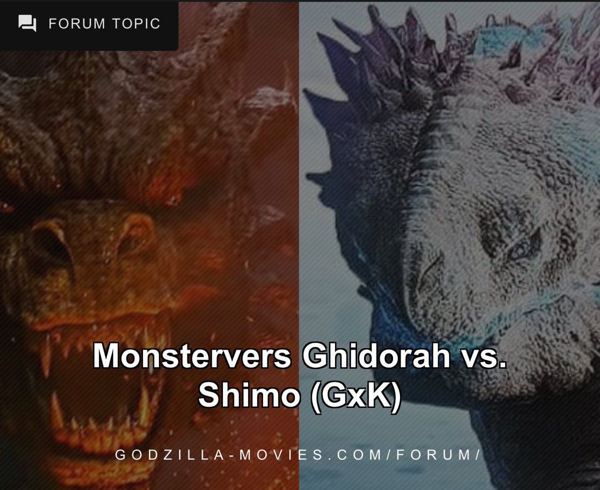 GodzillaMovies's tweet photo. #Monstervers Ghidorah vs. Shimo (GxK) - #GodzillaXKong: The New Empire Forum
Cast YOUR votes here:
https://t.co/ChERkRhf9Y https://t.co/s2m60yCnao