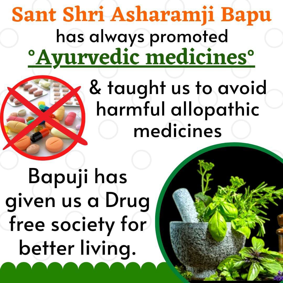 Pujya Sant Shri Asharamji Bapu tells in His discourses to adopt Ayurveda which is a Gift Of Nature for a Happy, Healthy life. Ayurveda is safe and has no side effects. Diseases can be eradicated from the root in Ayurveda. Let's adopt Ayurveda for #HealthyLiving