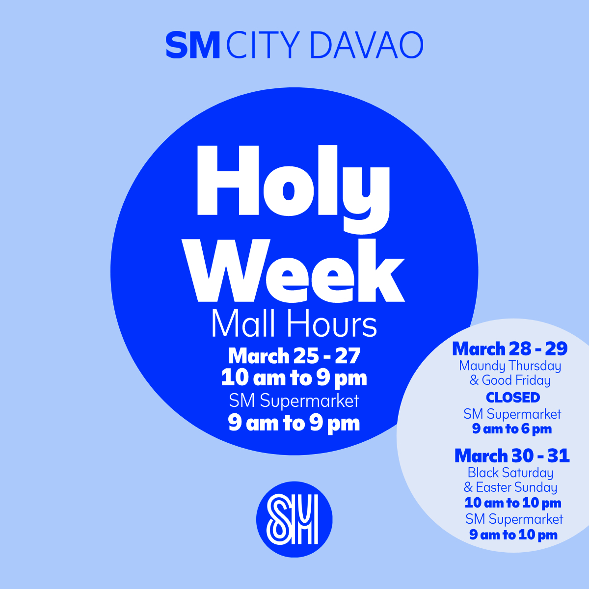 📣Please be guided on SM City Davao's Holy Week mall hours and SM Supermarket Store hours. Have a blessed Lenten Season, #SMFam!