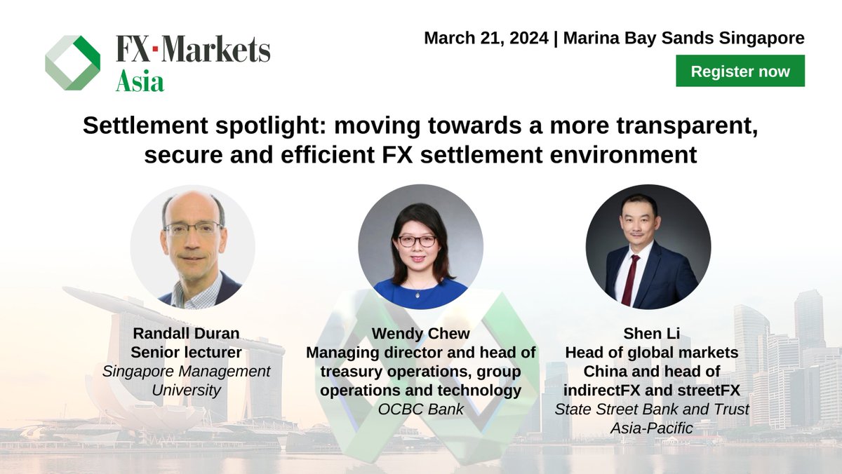 Join us this week at FX Markets Asia and hear speakers from OCBC, State  Street and Singapore management University as they discuss the future of  settlement operations an the implications of a