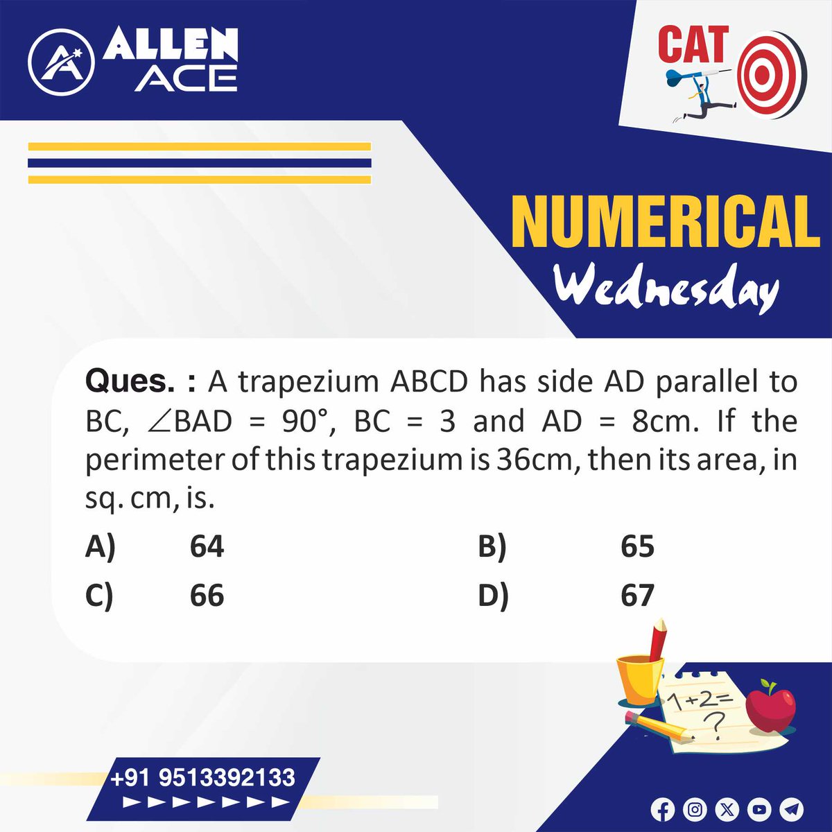 👋Hello, #CATAspirants!

✅Numerical Wednesday is here. If numbers haunt you, answer this and give an extra edge to your preparation for the Exam.

✅Follow the hashtag- #CATExam for Daily updates.

#numbersystem #quantitativeaptitude #mathematics #mathsquiz
#catexam #allenace