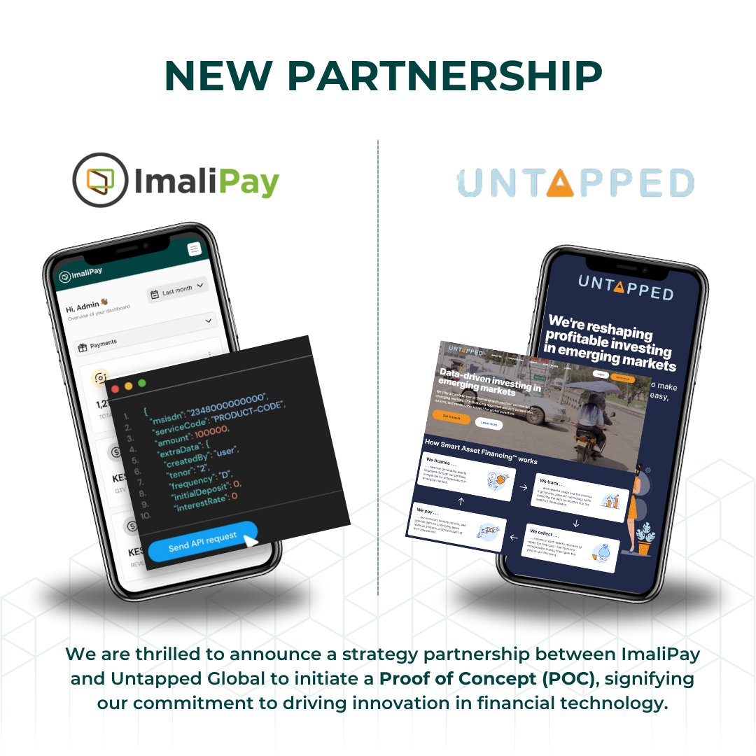 Imali (@imali_click) on Twitter photo ImaliPay is proud to announce a strategic partnership with <a href="/UntappedGlobal/">Untapped Global</a> (a leading Pan African Asset Financier for Micro Entrepreneurs) to initiate a Proof of Concept (POC), signifying our commitment to driving innovation through embedded finance.
#AfricaTech #SingleAPI ImaliPay is proud to announce a strategic partnership with <a href="/UntappedGlobal/">Untapped Global</a> (a leading Pan African Asset Financier for Micro Entrepreneurs) to initiate a Proof of Concept (POC), signifying our commitment to driving innovation through embedded finance.
#AfricaTech #SingleAPI