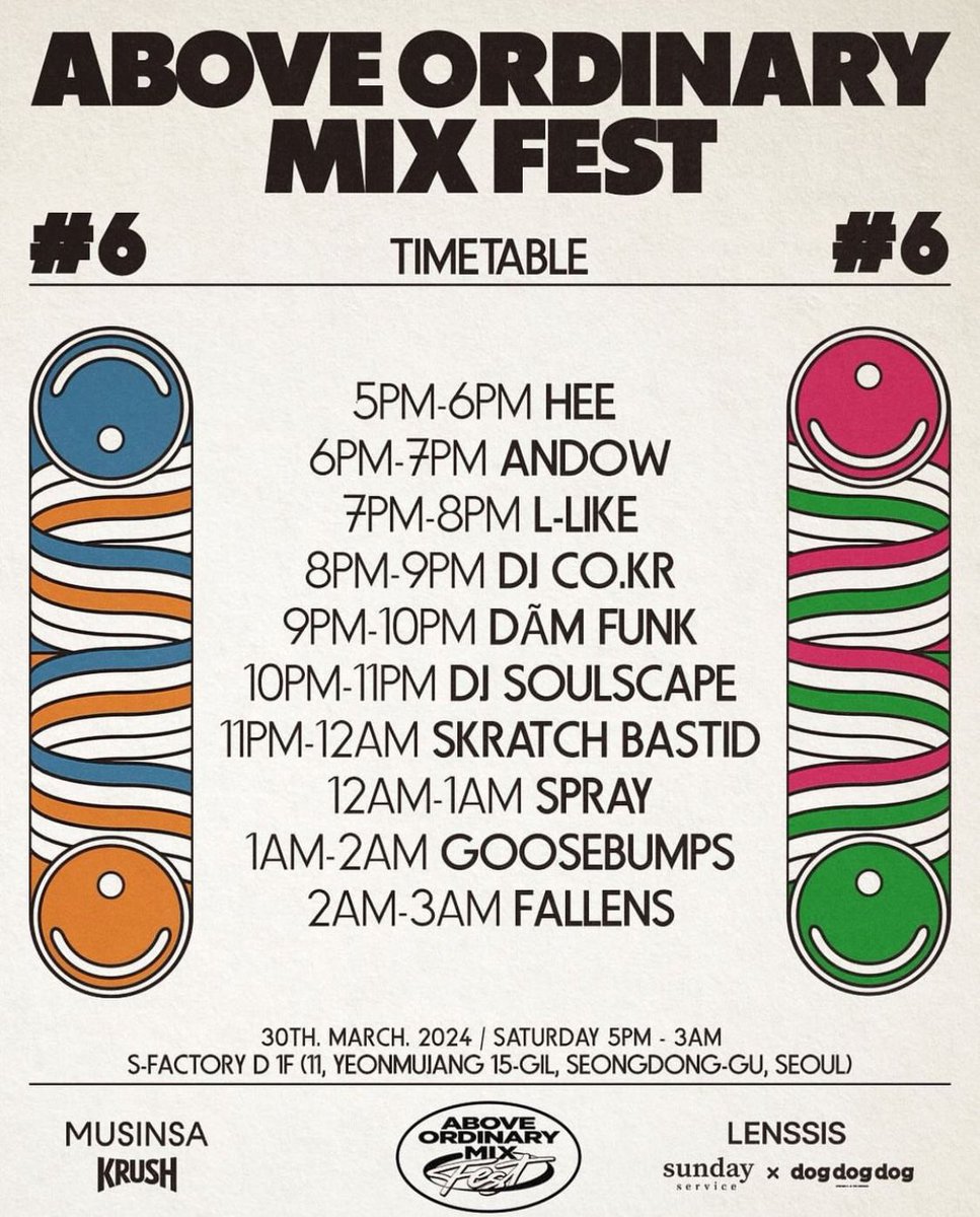 musinsaofficial's tweet photo. [AOMIX FEST #6]

2024.03.30.SAT
S-FACTORY D 1F
5PM - 3AM (KST)

DJ LINE UP

Skratch Bastid
DāM-FunK
DJ Soulscape
Andow
Spray
DJ https://t.co/7p6Cl8UsRZ
Goosebumps
L-like
FALLENS
HEE

Entrance: 30,000KRW at door or
pre-sale tix at @musinsa.official
No minors allowed

#AOMIX #AOMG https://t.co/sLL2qeeUJj