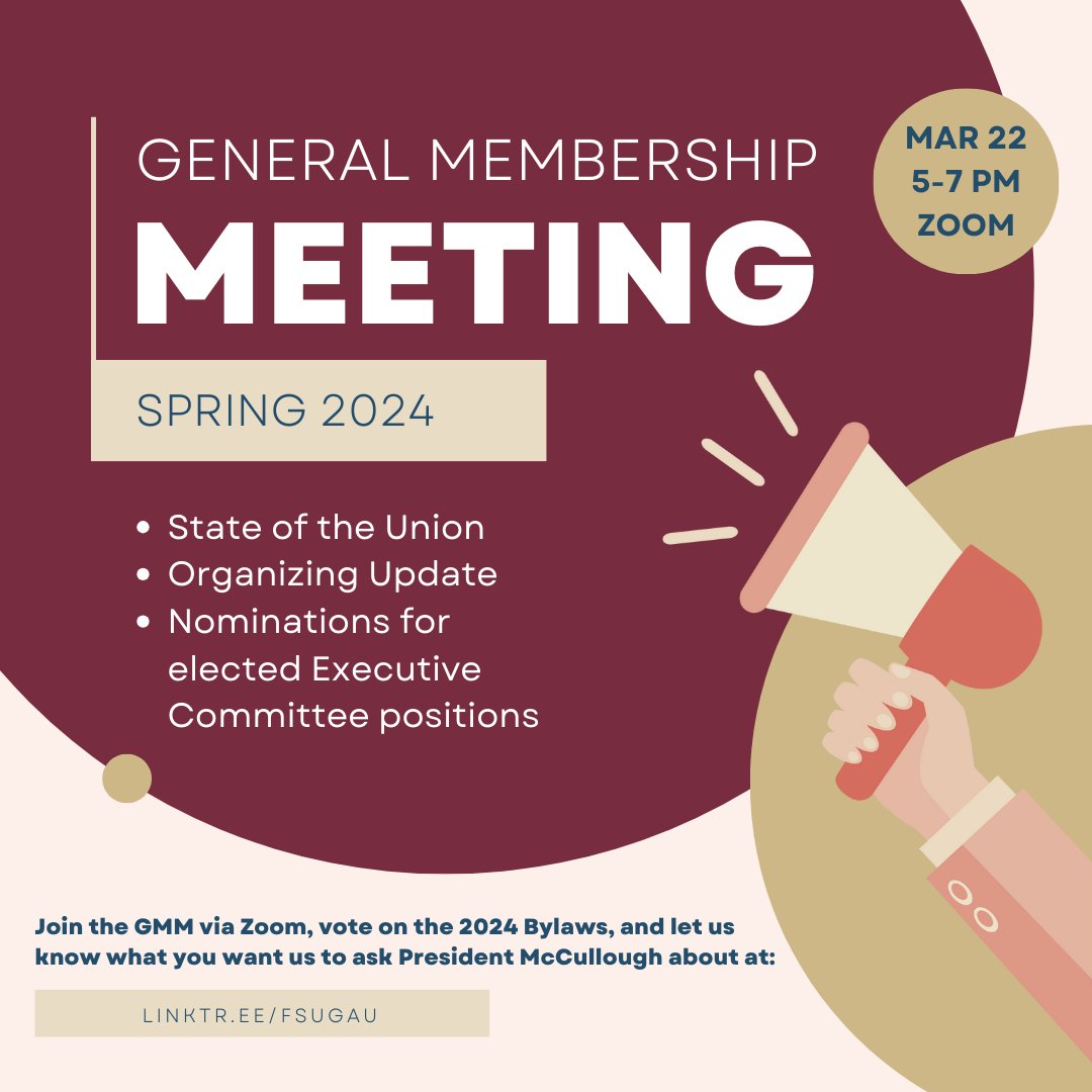FSU_GAU's tweet photo. 📢 General Membership Meeting this Friday at 5 PM! Attend via the Zoom link in our linktree to hear about the state of your union and participate in EC nominations. Also, go to the linktree to vote on our new Bylaws and let us know your thoughts on presidential consultation! https://t.co/WNE2RIem08