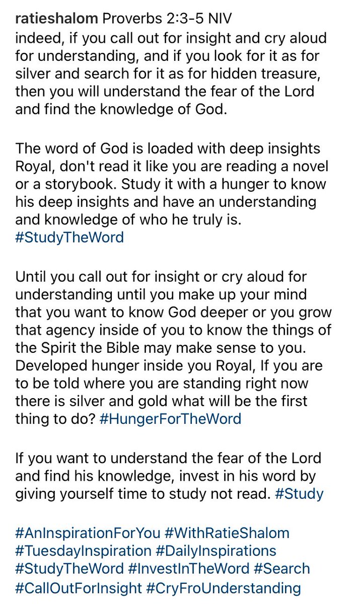 The word of God is loaded with deep insights Royal, don't read it like you are reading a novel or a storybook. Study it with a hunger to know his deep insights and have an understanding and knowledge of who he truly is. #StudyTheWord