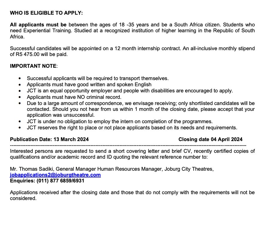 📌Joburg City Theatres

All applicants must be between the ages of 18 -35 years and be a South Africa citizen. Students who need Experiential Training. 
joburgcitytheatres.com/wp-content/upl…

Closing date 04 April 2024
#JobSeekersSA #Yuthjobs