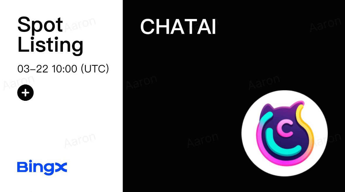 BingXOfficial's tweet photo. 📢 BingX Spot Listing Notification
[World Debut] ChatAI Token(CHATAI) Coin Will Be Listed on BingX Spot
 ⏰  Trading Available at: 2024-03-22, 10:00:00 (UTC+0).
[Bus] Deposit Available at: 2024-03-21, 10:00:00 (UTC+0).
[Bus] Withdrawal Available at: 2024-03-23, 10:00:00 (UTC+0).
💰 10 winners! 10 USDT #Giveaway each!
✅ To enter: Follow @_ChatAI_ , Like and RT this tweet, tag 3 friends.
https://t.co/X6GepoN3Og
https://t.co/mZbT19AnDy