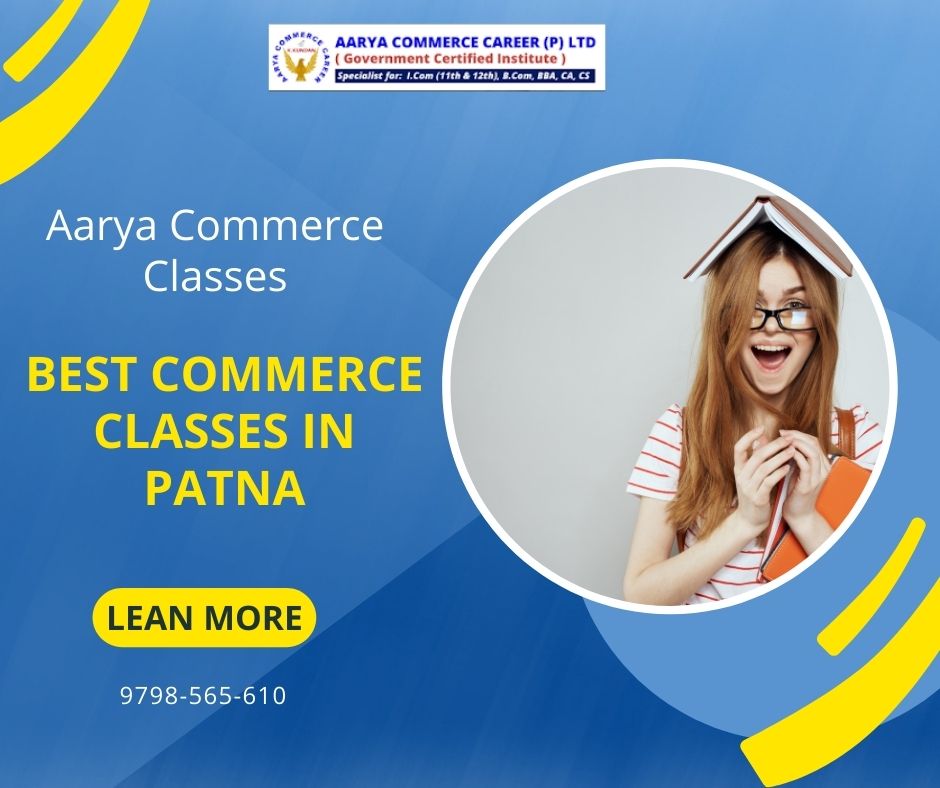 Aarya CommerceClasses in Patna is widely regarded as the best #commerceinstitute. Know more classifieds.justlanded.com/en/India_Bihar…

#BestCommerceClassesinPatna
#BestCommerceInstituteinPatna
#TopCommerceCoachinginPatna
#BestCommerceTutioninPatna
#BestBcomClassesinPatna