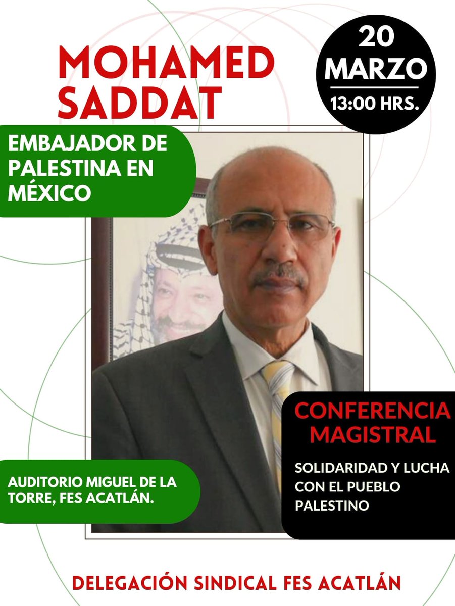 Próximos eventos por Palestina en México 🇵🇸:

Miércoles 20 de Marzo
🇵🇸 ESTADO DE MÉXICO
13h: Conferencia magistral:
Solidaridad y lucha con el Pueblo Palestino 
Con Sr Mohamed Sadaat, Embajador de Palestina en México 

Auditorio Miguel de la Torre,
Fes Acatlan 
<a href="/FES_ACATLAN/">FES ACATLÁN - UNAM</a>