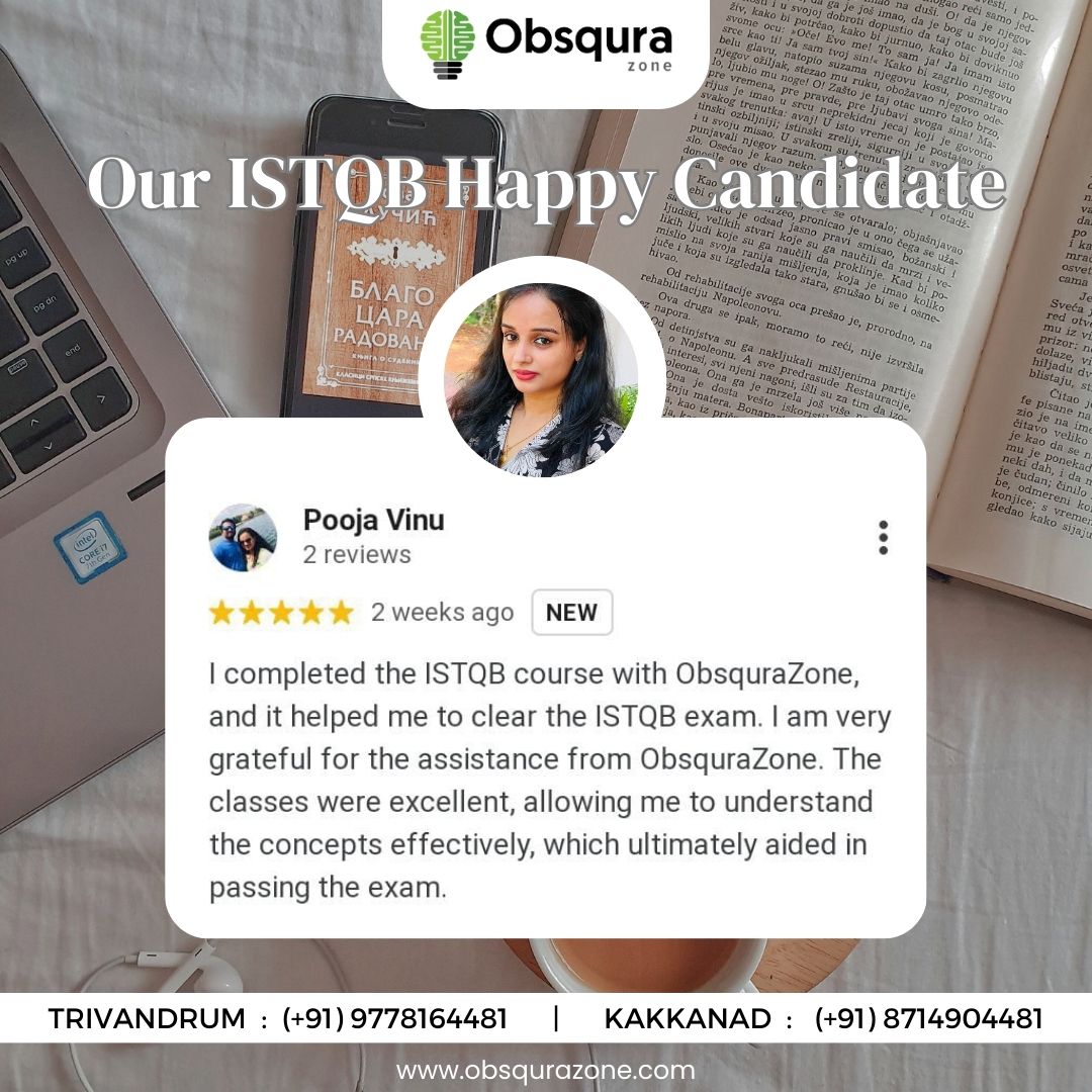 #ISTQBHappyCandidate

Thank you so much for your kind words. We wish you good luck in your future endeavors!

📲For more info please contact:
📍Trivandrum Call/WhatsApp : (+91) 9778164481
📍Kakkanad Call/WhatsApp : (+91) 8714904481

#HappyCandidate #ISTQBCertified #ObsquraZone