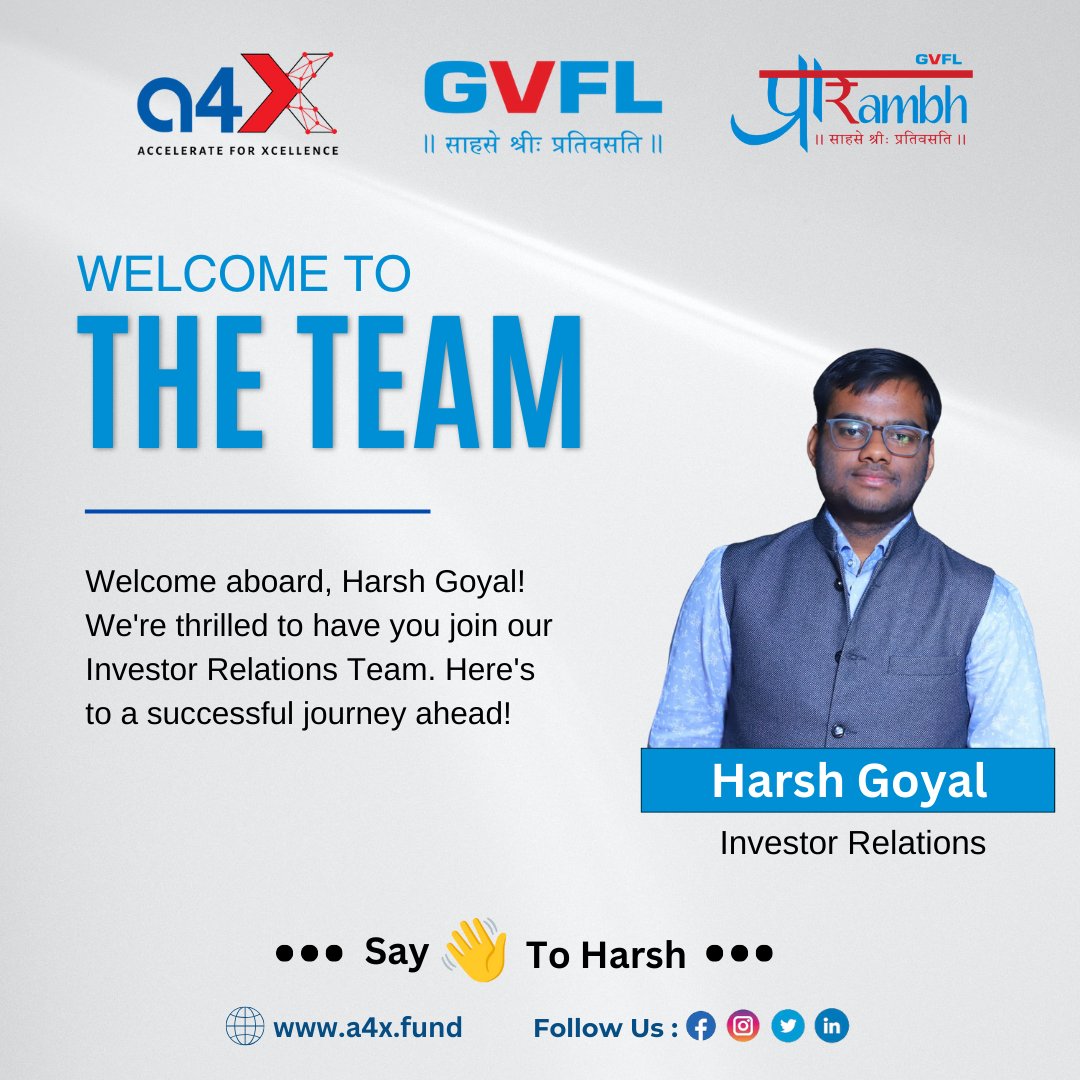 Join us in welcoming Harsh Goyal to the GVFL & a4X team. Here’s to new beginnings and the incredible journey ahead! Welcome aboard, Harsh Goyal! We're thrilled to have you join our Investor Relations Team. Here's to a successful journey ahead!