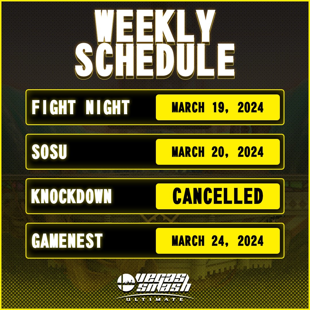 vegassmash's tweet image. Weekly Schedule: March 18th - March 24th

Tournament links will be listed below...