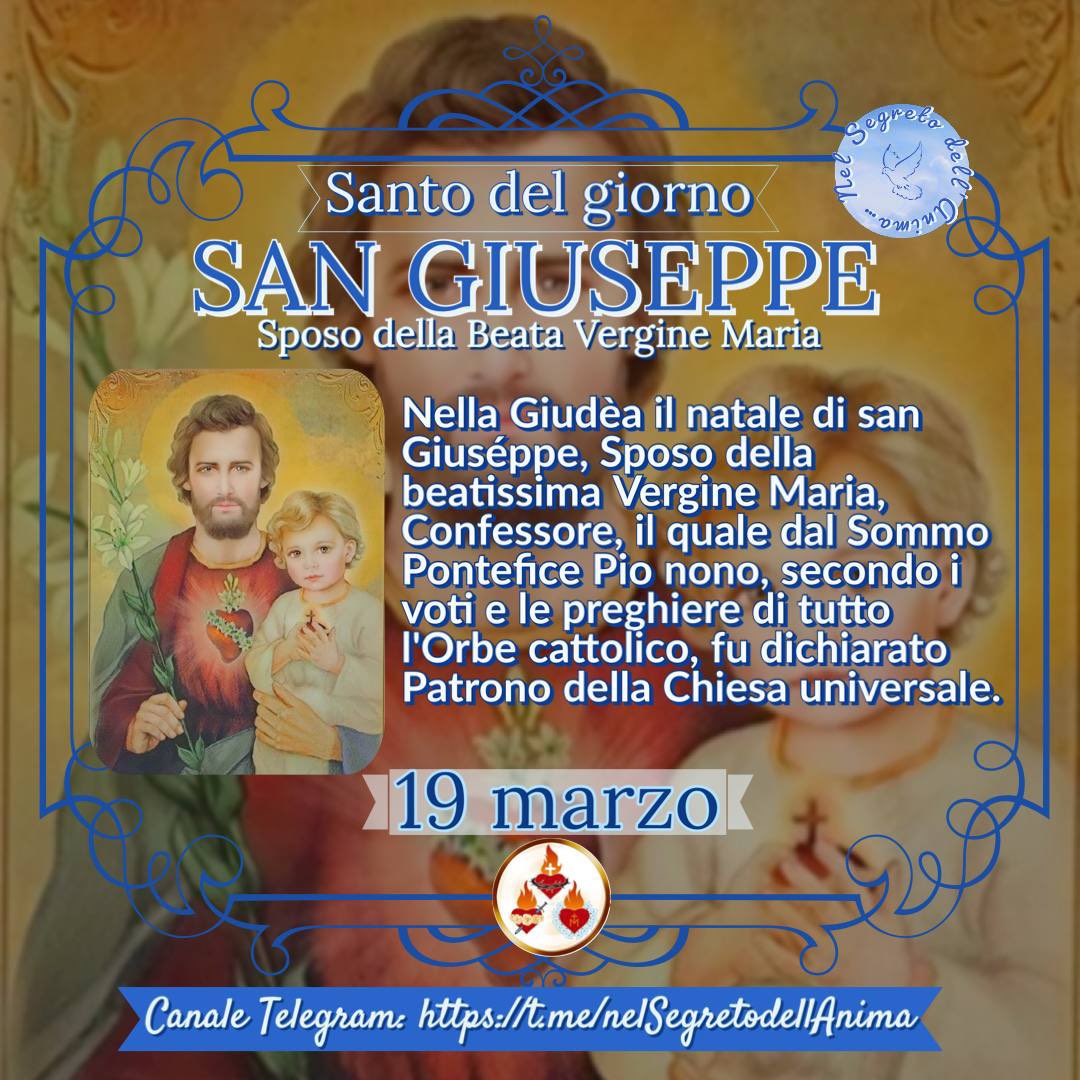 nSegretodAnima's tweet photo. 🕊 SAN GIUSEPPE🕊
#SanGiuseppe #sposo #padreputativo #patrono #martirologio #BeataVergine #Chiesa #santi #SacraScrittura #santità #memoria #Gesù #VergineMaria #19marzo #nelSegretodellAnima
Canale Telegram: https://t.co/ODlZbsG8ny https://t.co/ra8CzCqj6D