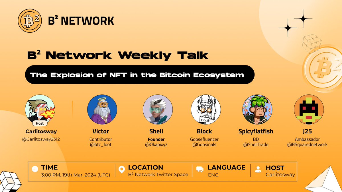 B² Network AMA session! 📣 🔸 The Explosion of NFT in the Bitcoin Ecosystem ⏰ 3:00 PM UTC, March 19th 🔗 twitter.com/i/spaces/1eaKb… Hosted by @Carlitosway2312 🗣 - Victor, Contributor @btc_loot - yzee, Founder @okapixyz - Block, Goosefluencer @Goosinals - spicyflatfish, BD