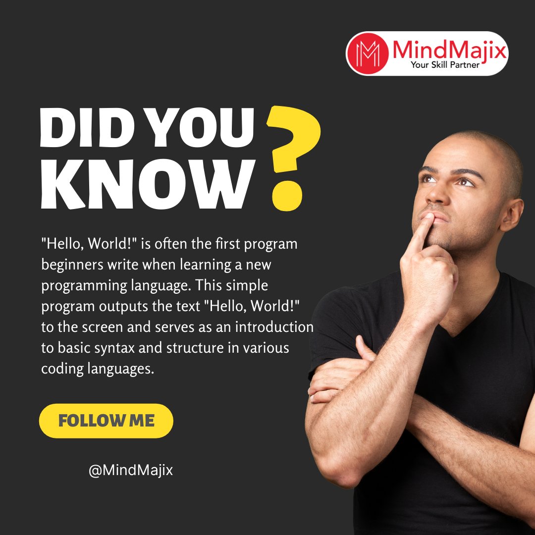 mindmajix's tweet image. Embarking on the coding journey with #HelloWorld! 🚀 From Python to Java, #BeginnersCode starts here! 💻 #Programming101 #CodeNewbie #LearnToCode #TechTrends #CodingCommunity #MindMajix #DidYouKnow #trends2024