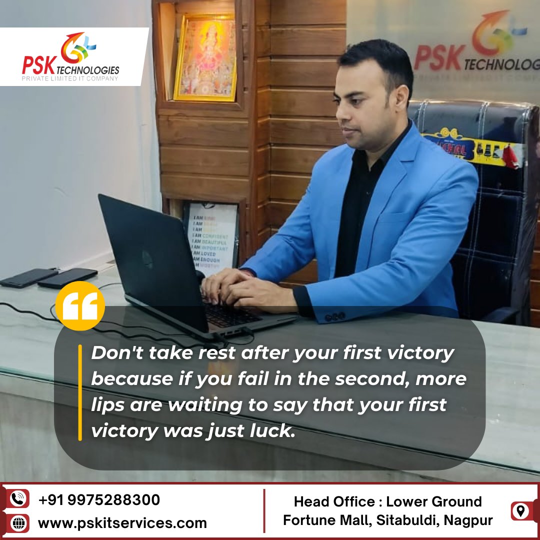 Don't rest after your first win, or skeptics will claim it was luck if you fail in the second. . . #thoughts #pskitservices #motivationmonday #motivated #pskteam #nagpur #winners #motivationalspeaker