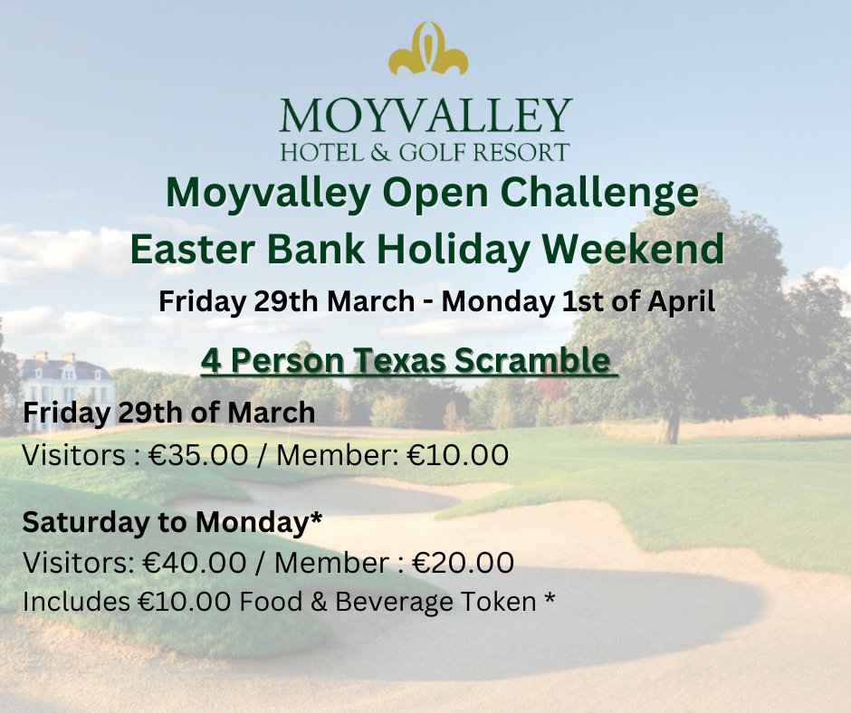 Reserve a tee time for our upcoming Easter Weekend Open Friday 29th March - Monday 1st April. Format: 4 Person Texas Scramble Reserve a tee time by calling the pro shop on 046 954 8080 or book online by clicking on the link below. visitors.brsgolf.com/moyvalleygolf...