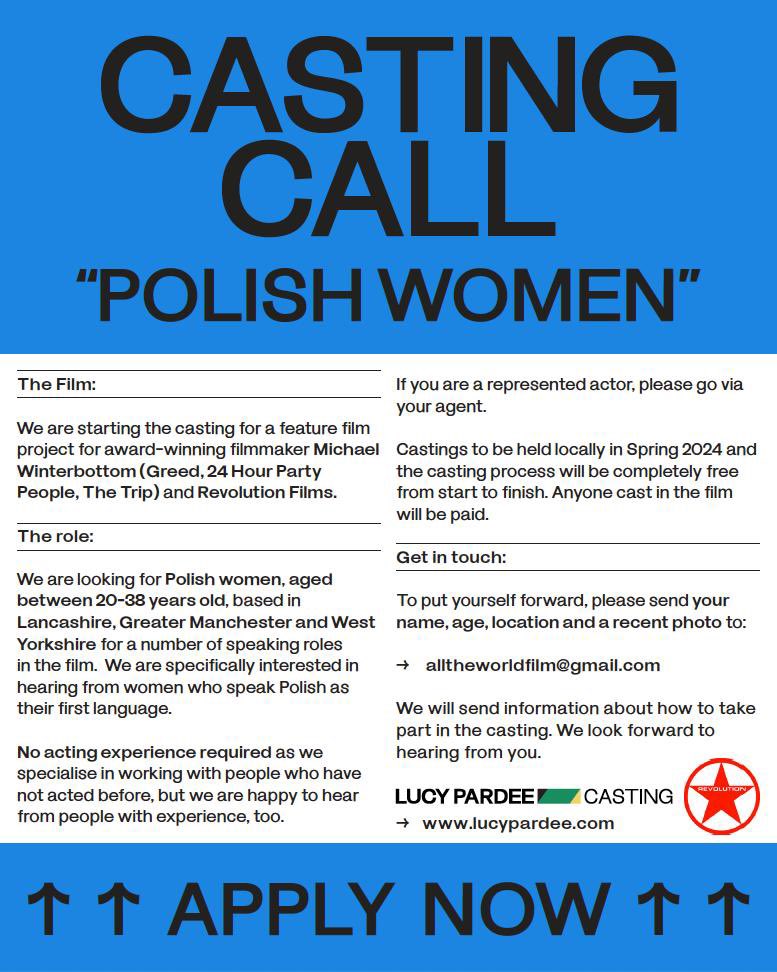 We are proud to be supporting Lucy Pardee, @KerryGrainger7 and Revolution Films in the casting search for Michael Winterbottom’s new film. ⁣ ⁣ We are looking for Polish Women based in West Yorks, Lancashire and Manchester, aged 20-38. No acting experience required! #castingcall