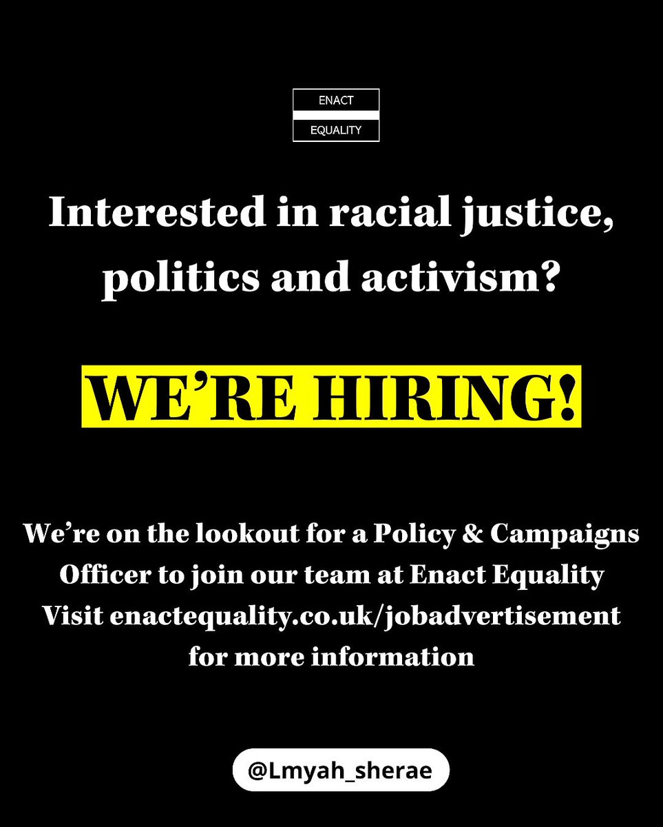 Passionate about racial justice & activism? We’re hiring! Please share🙏🏾 We’re looking for a Policy & Campaigns Officer to join our team at @EnactEquality. We’ll consider full-time & part-time applicants; the deadline to apply is 29th March! More info at: tinyurl.com/355yee9w