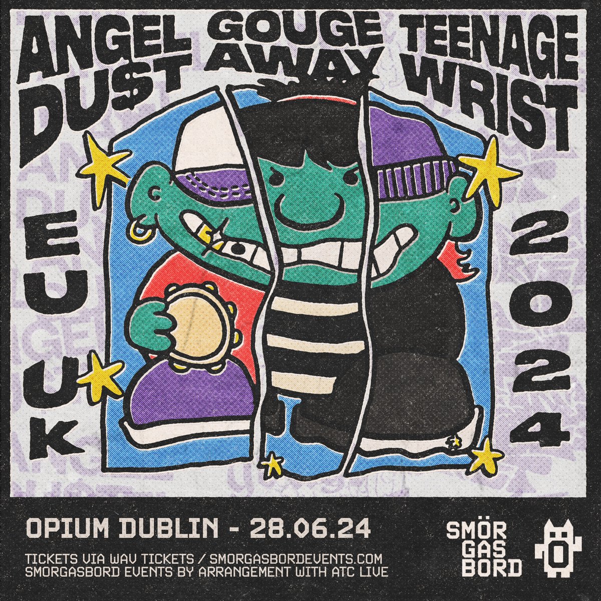 We are absolutely stoked to announce this triple threat of (post) hardcore excellence - @angeldustmoney , @TeenageWrist & @gougeawayfl appearing together at Opium Live, Dublin on Friday 28th June. See you in the pit! opium.ie/events/angel-d… #smorgasbordevents @whelanslive