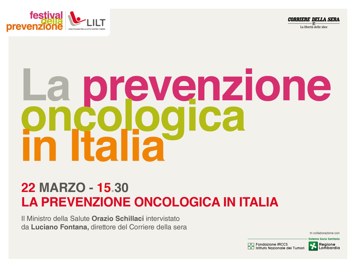 Venerdì 22 marzo alle 15:30, partecipa alla diretta streaming su Corriere.it dedicata alla “Prevenzione oncologica in Italia”.  Intervengono: Orazio Schillaci, Ministro della Salute e Luciano Fontana, direttore del Corriere della Sera. Per saperne di più: