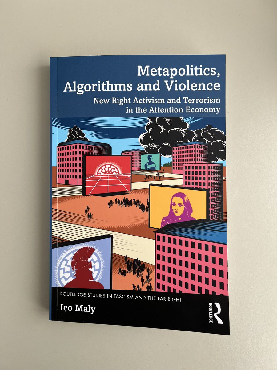 ‘Metapolitics, algorithms and violence: New Right activism and terrorism in the attention economy’ 🔥🔥 New book by @IcoMaly is an essential read on far-right digital cultures & politics