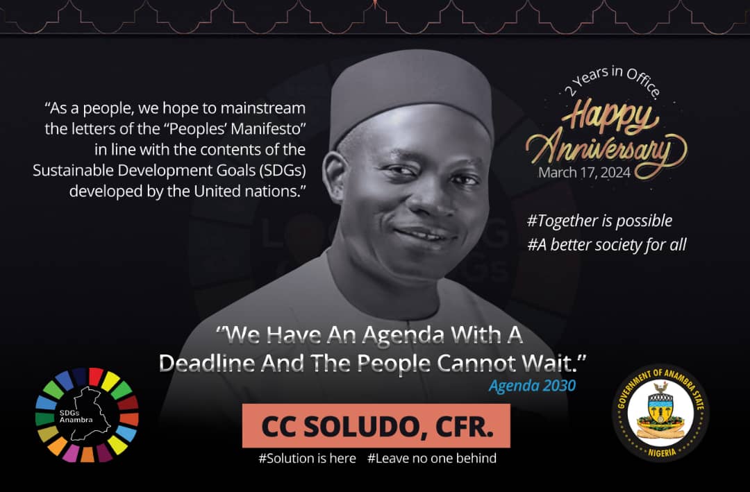 Dear Prof
Chukwuma Charles Soludo
The Executive Governor'
Anambra State
Yea the Two year's is worth commendations and very impressive that you are tactically addressing the Five pillars of your Administration in alignment with the #SDGs
It's possible a better society for all