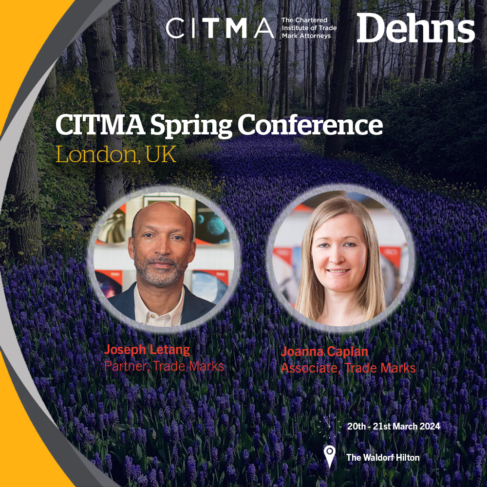 Dehns_IP's tweet photo. Trade Mark Partner, Joseph Letang, and Joanna Caplan, Associate in the Dehns Trade Mark Group, will be attending the CITMA Spring Conference in London this week, from the 20th - 21st March.

For more information, click here: https://t.co/dJoKnUd7Vm https://t.co/hkgbcoPDwP