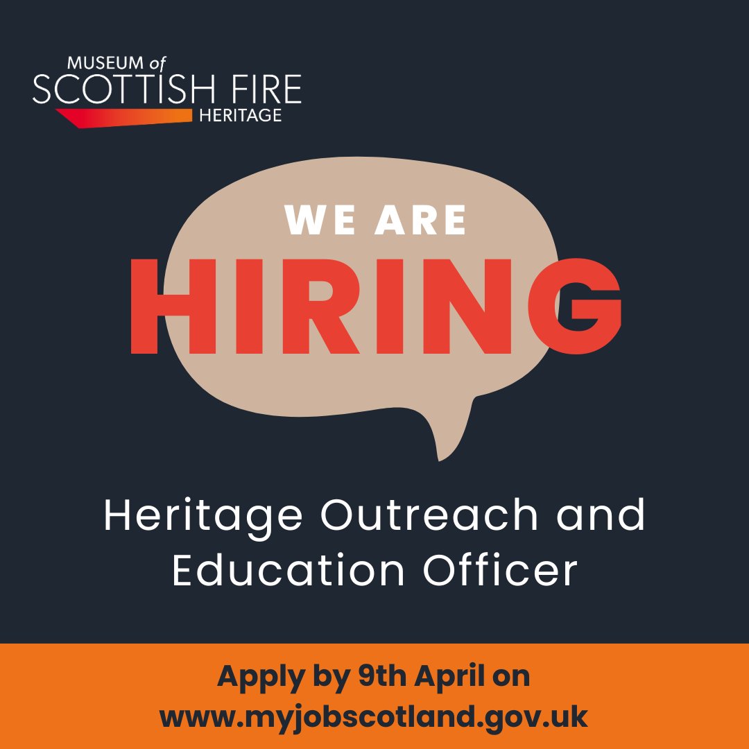 MuseumScotFire's tweet photo. The Museum of Scottish Fire Heritage is looking for a Heritage Outreach and Education Officer to join our team on a permanent basis. Salary range is 36,194 - £38,944 per year (35 per week). Apply by 9th April on https://t.co/8XCtykMQne https://t.co/4TuFAptgt4