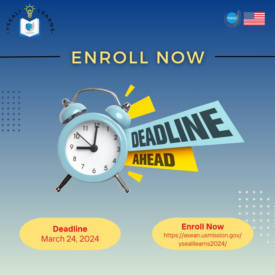 Tomorrow is the deadline! Enroll in the 2024 #YSEALILearns and choose the right course for you 📖✨ Check out the available lineup and enroll now! 👉🏻asean.usmission.gov/ysealilearns20… #LearnWithUS
