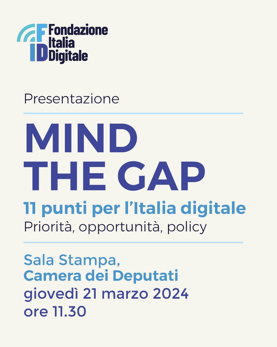 📍Mind The Gap. 1️⃣1️⃣ punti per l’Italia Digitale. Priorità, opportunità, policy. Giovedì 21 marzo con @Fondazione_FID presentiamo il documento alla Sala Stampa della Camera dei Deputati 🗓️ 

#staytuned #digitalepopolare #pasocial