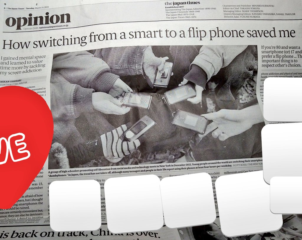 mikanoshidari's tweet image. An article about my smartphone addiction was published in Japantimes (Japanese English newspaper).
I'm very happy and honored.

Please take a look at the article.

#flipphone
#dumbphone
#featurephone
#Japantimes