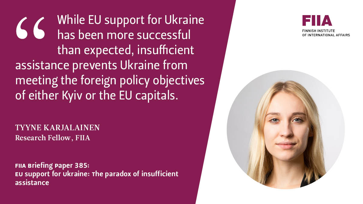 New FIIA Briefing Paper📝 The current level of military assistance for #Ukraine reveals that the EU is not in practice committed to 🇺🇦 victory, says @TyyneKarjalain. Insufficient aid threatens to compromise Ukraine's EU membership perspective. Read more➡️fiia.fi/en/publication…