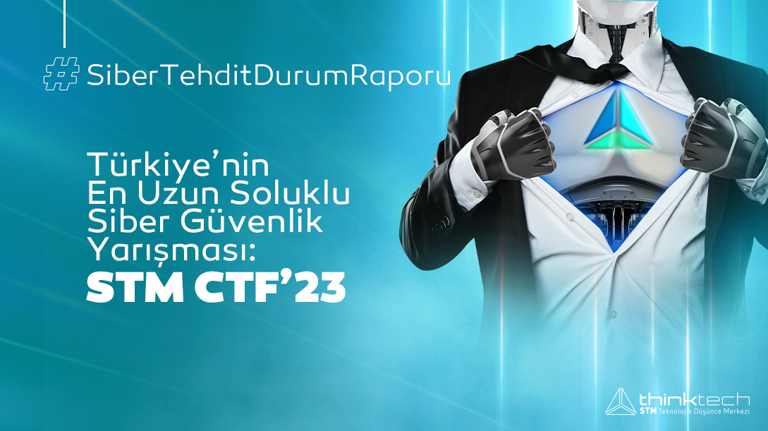 🛡️Bu sene dokuzuncusu gerçekleştirilen, beyaz şapkalı #hacker’ların mücadelesine sahne olan STM CTF’23’ü, Ekim-Aralık 2023 Dönemi Siber Tehdit Durum Raporumuzda ele aldık. 🚩Siber kahramanların yeteneklerini sergilediği bu yarışmanın detaylarını okumak için tıklayın…