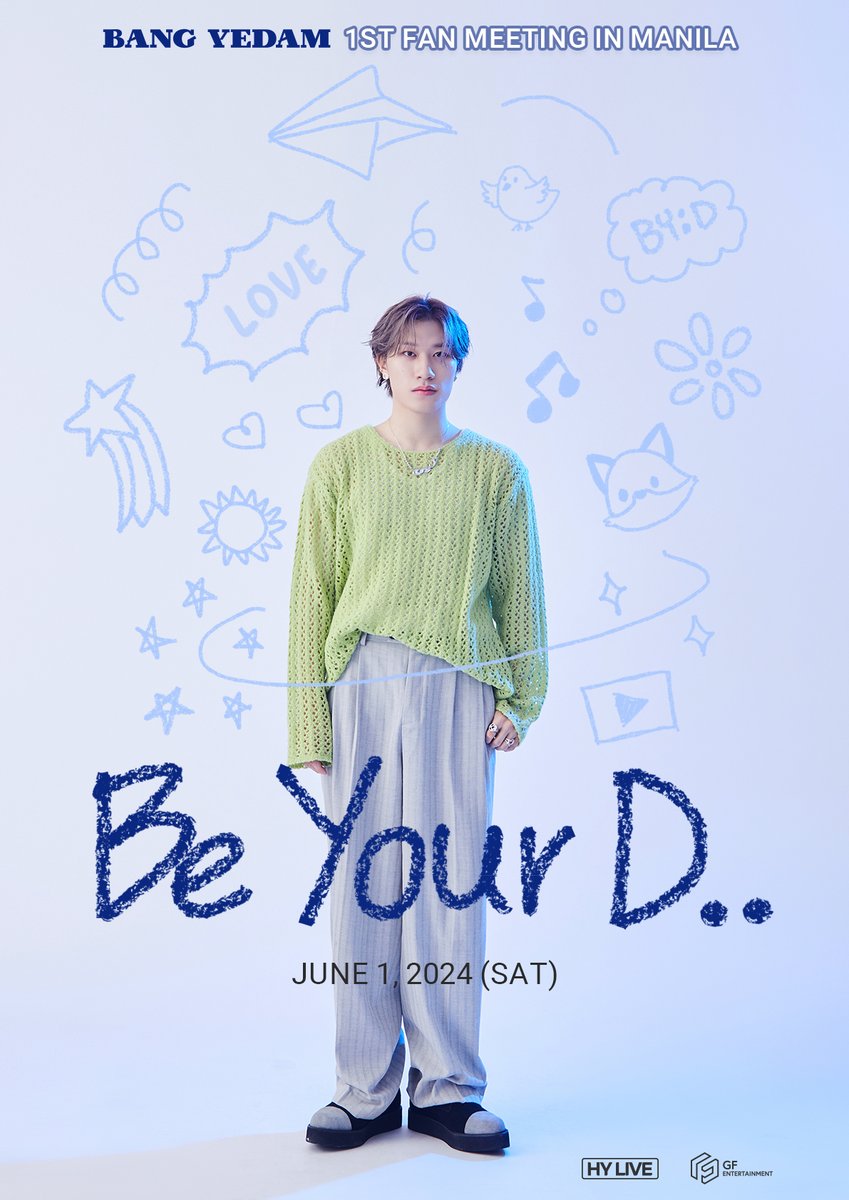 hylive_official's tweet photo. 🎶‘Be Your D..’ BANG YEDAM 2024 1ST ASIA FAN MEETING in MANILA Announcement🎶

BY:D, We got the message loud and clear!
Did you get our hints from yesterday’s post? #🦊🦊🦊🦊🦊🦊 #OnlyOne
We’re happy to announce the new date for Bang Yedam’s 1st fan meeting in Manila 🎉
More details to come this week.

Date: 2024.06.01
Venue:  📞 - TBA
Tickets: 2024.04.05 - Link TBA
#방예담 #BANGYEDAM #BeYourD #BYD #BeYourDinManila #BANGYEDAMinMANILA #HYLIVE #kpop #PhilippinesConcert

Presented by HY LIVE & Directed by John Prats