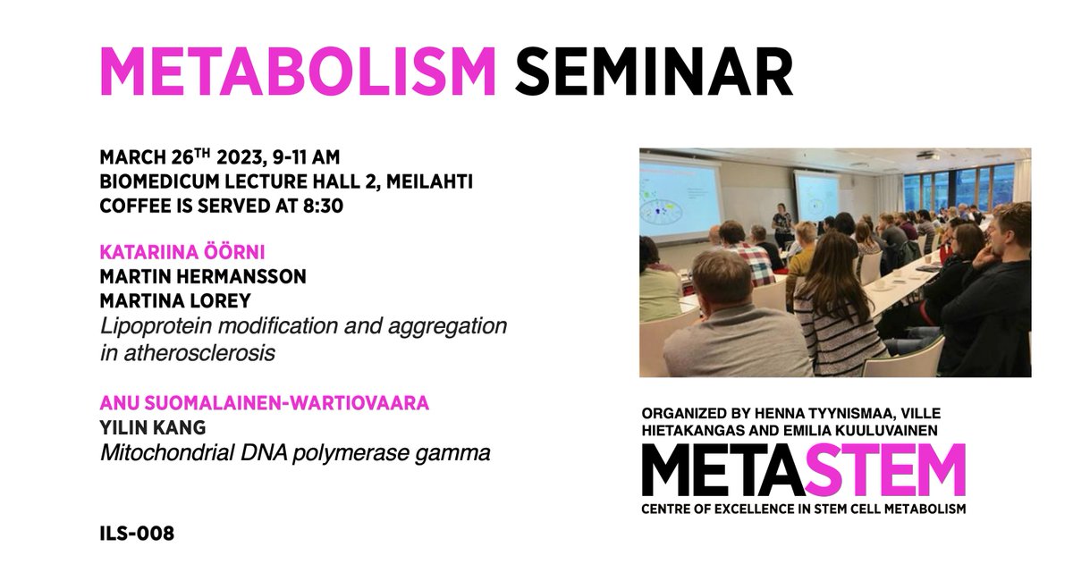 Metabolism Seminar time again next week March 26th at 9-11 in Biomedicum. Exciting talks from @OorniLab and @ASW_lab on lipoproteins, atherosclerosis, mitochondrial disease and mtDNA replication ☕️🍪at 8:30,Welcome! @HelsinkiUniMed @STEMMProgram @LifeSciHelsinki @HiLIFE_helsinki