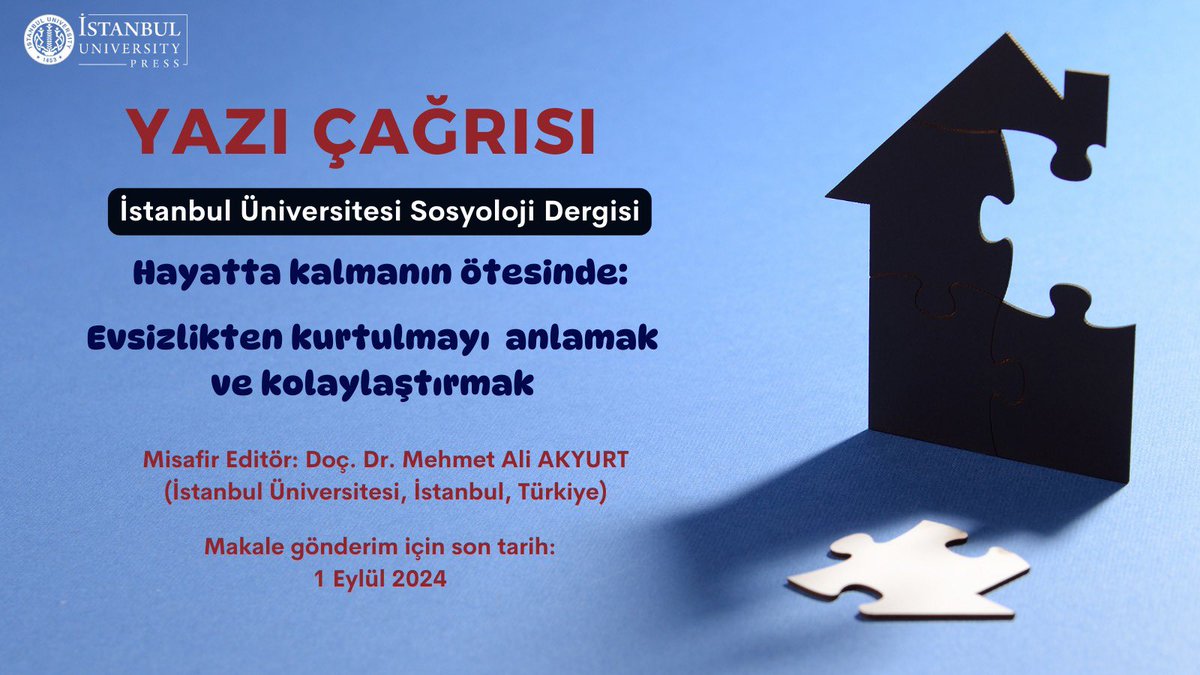 📢Yazı Çağrısı! Hayatta kalmanın ötesinde: Evsizlikten kurtulmayı anlamak ve kolaylaştırmak Misafir Editör: Mehmet Ali AKYURT @yayliterazi Makale gönderim için son tarih: 1 Eylül 2024 Ayrıntılı bilgi için: bit.ly/3TmmRqi #istunipress #yazıcagrısı