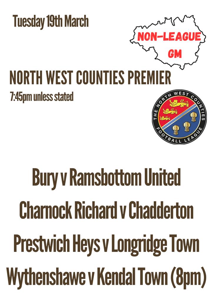 In the @nwcfl Premier, there's a GM Derby, as @buryfcofficial & @RamsbottomUtd try to play this game once again

@WythenshaweFC host Kendal at 8pm, @PrestwichHeysFC host Longridge, & @ChaddertonFC go to Charnock Richard