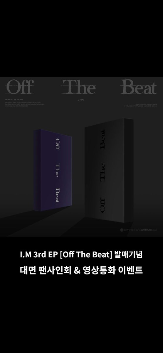MusicKorea_kr's tweet photo. *Update*
아이엠(I.M) - 3rd EP [Off The Beat] 발매기념
대면 팬사인회 / 영상통화 이벤트

[KOR] https://t.co/X5jt6ChRhO
[ENG] https://t.co/UqfXqnRwVr
[JPN] https://t.co/BqXeFoOJfU
[CHN] https://t.co/9RKWOKdJDv

#뮤직코리아 #아이돌앨범 #아이돌이벤트 #몬스타엑스 #아이엠 #소니뮤직엔터테인먼트코리아
#musickorea #idolalbum #idolevent #monstax #im #sonymusicentertainmentkorea
#ミュージックコリア #アイドルアルバム #アイドルイベント