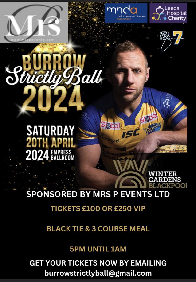 The Rob Burrow Strictly Ball sponsored by Mrs P Events Ltd Tickets still available. Please hurry and secure yours by emailing Burrowstrictlyball@gmail.com￼￼ 💙💛💙🧡🥰🙏🪩🕺💃 @Rob7Burrow @LDShospcharity @mndassoc
