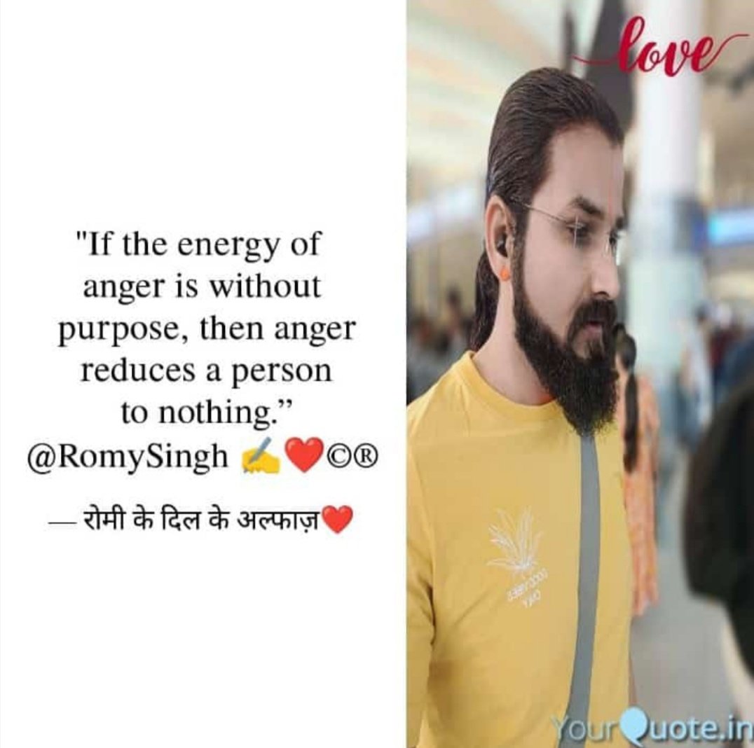 #energy #anger #purpose #nothing Read my thoughts on @YourQuoteApp #yourquote #quote #stories #qotd #quoteoftheday #wordporn #quotestagram #wordswag #wordsofwisdom #inspirationalquotes #writeaway #thoughts #poetry #instawriters #writersofinstagram #writersofig #RomySingh✍️❤️