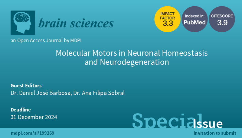 #mdpibrainsci New Special Issue Open for Submission! Molecular Motors in Neuronal Homeostasis and Neurodegeneration edited by Dr. Daniel José Barbosa and Dr. Ana Filipa Sobral @FilipaSobral12 mdpi.com/si/199269 @MDPIOpenAccess @MediPharma_MDPI @Scilit_ #neuroscience #brain