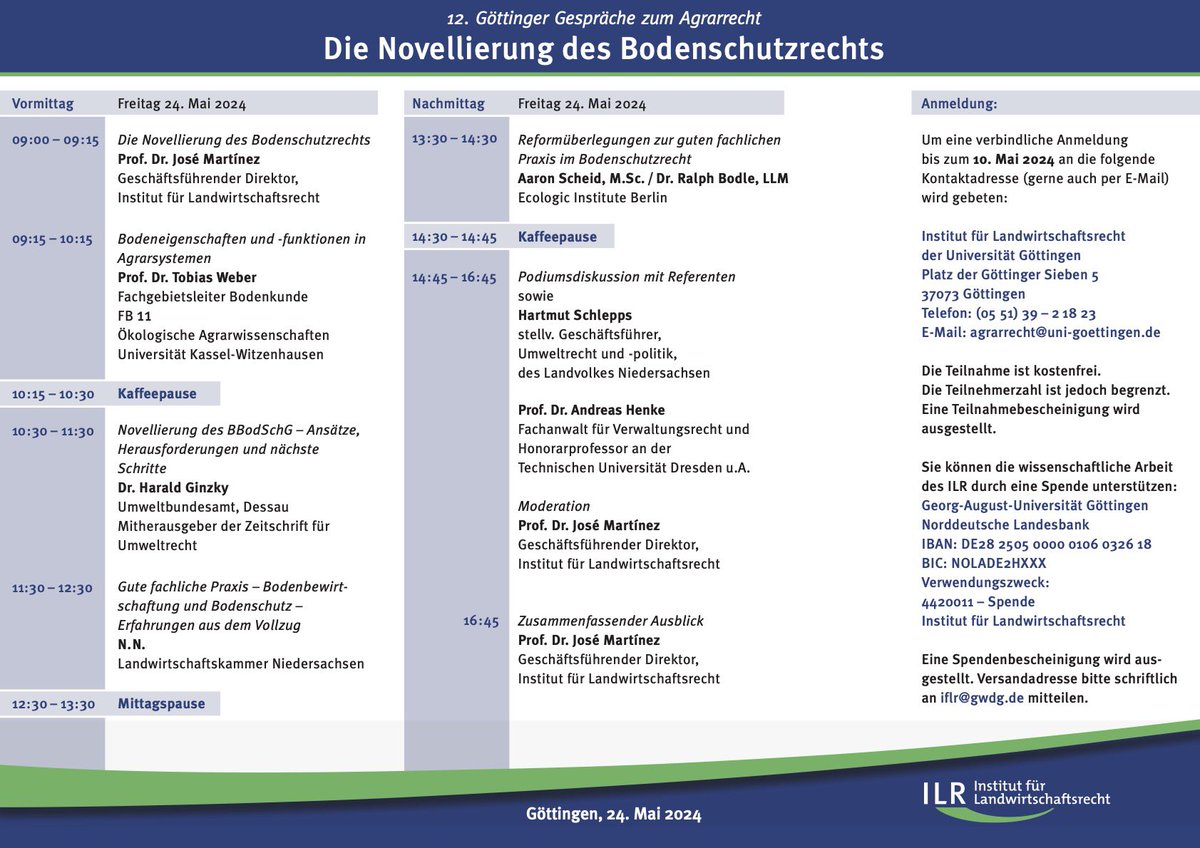 ILR_Goettingen's tweet photo. Ankündigung 🗓️

Das IflR lädt herzlich zu den 12. Göttinger Gesprächen zum Agrarrecht unter dem Titel „die Novellierung des Bodenschutzrechts“ ein. Diese finden am Freitag den 24. Mai 2024 statt. Weitere Informationen zum Programmablauf entnehmen Sie bitte dem Flyer. https://t.co/XBuzW0L9fa