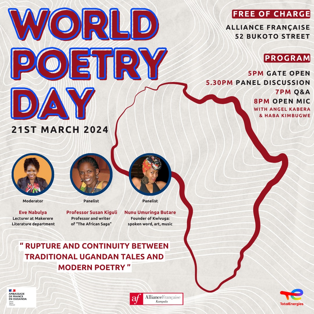 Join us this Thursday, World Poetry Day for a panel discussion followed by an open-mic featuring Professor Susan Kiguli, a poet and literary scholar, Nunu Umuringa Butare: poet and founder of Kwivuga. Moderated by Eve Nabulya, a Lecturer at the Department of Literature @Makerere