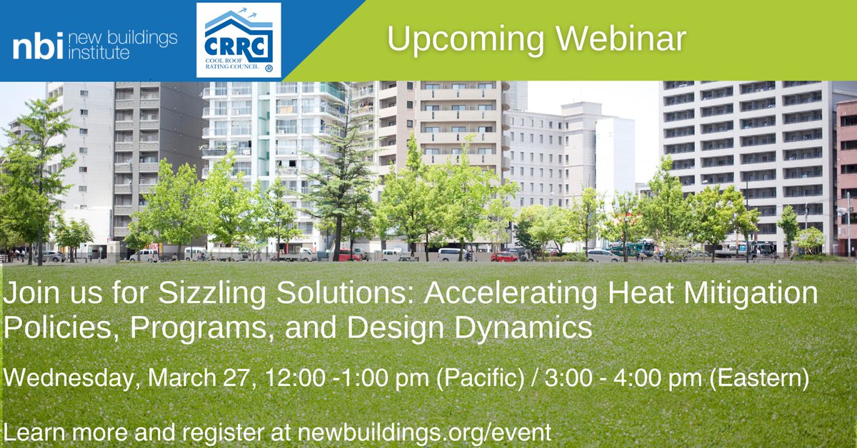 Join @NewBldgsInst & @Official_CRRC next week to learn more about #ExtremeHeat mitigation policies & cool surface strategies.

🗓️Mar 27
🕘12pm PDT
🔗newbuildings.org/event/sizzling…

#CoolRoofs #CoolingForAll #UrbanHeatIslands #UrbanPlanning #BuildingCodes #ClimateResilience #CleanCooling