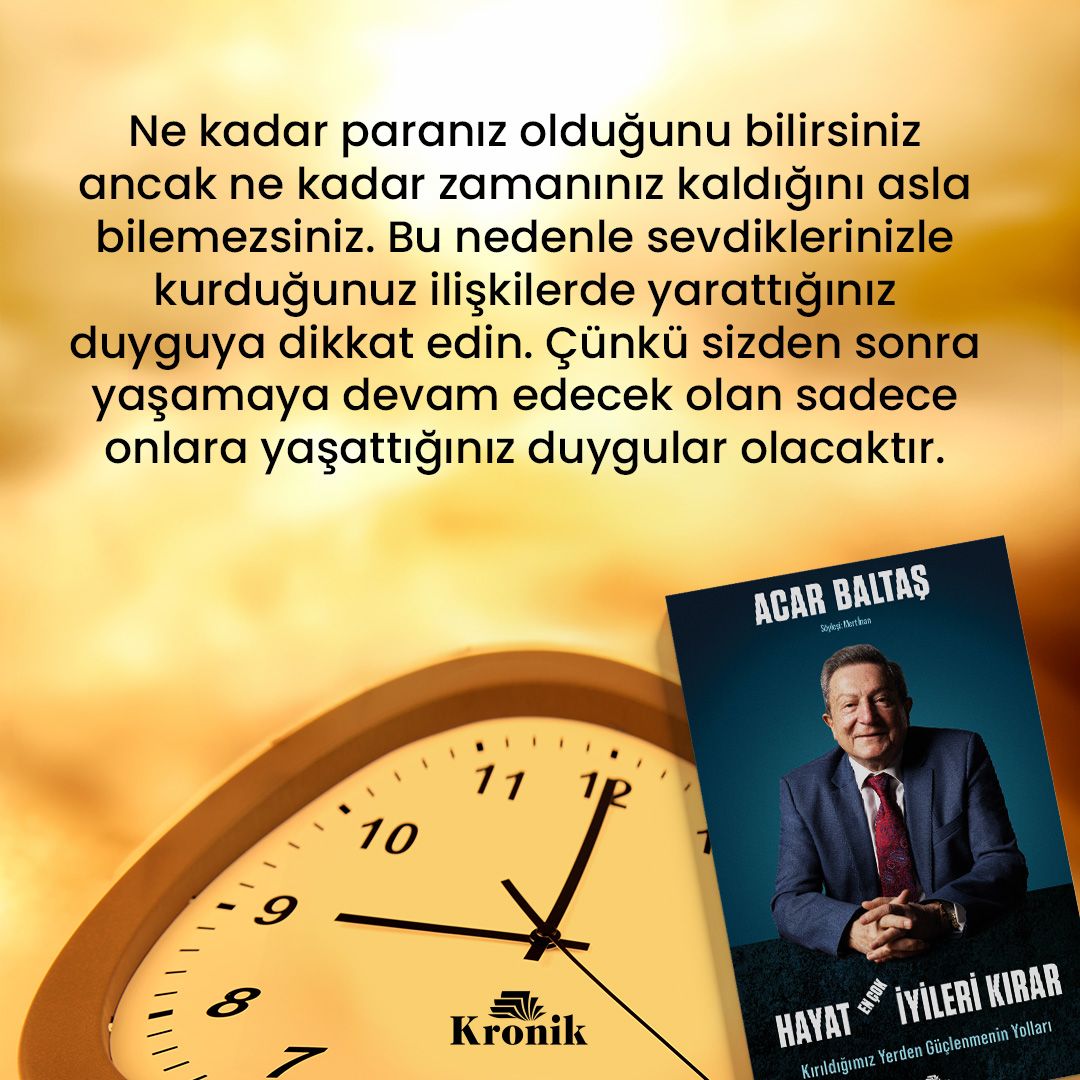 Ne kadar paranız olduğunu bilirsiniz ancak ne kadar zamanınız kaldığını asla bilemezsiniz. Bu nedenle sevdiklerinizle kurduğunuz ilişkilerde yarattığınız duyguya dikkat edin. Çünkü sizden sonra yaşamaya devam edecek olan sadece onlara yaşattığınız duygular olacaktır.