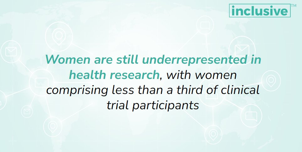 The underrepresentation of women in health research leads to gender-specific gaps in medical knowledge. Inclusive is specifically designed to help researchers promote equitable participation. Find out how at inclusive.health. #womeninresearch #womenshealth