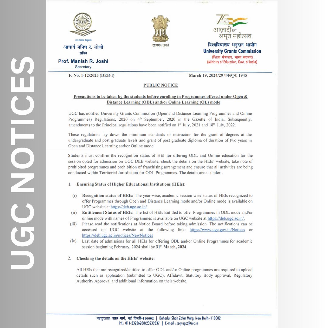 UGC Update: Precautions to be taken by the students before enrolling in programmes offered under Open & Distance Learning (ODL) and/or Online Learning (OL) mode. Read the UGC Letter here: ugc.gov.in/pdfnews/080059… @PMOIndia @EduMinOfIndia @PIB_India